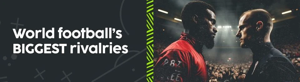 10 of the BIGGEST rivalries in world football | betPawa DR Congo